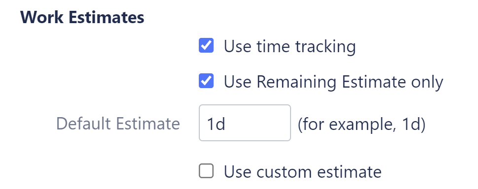 Work Estimates - Use Remaining Estimate Only.png