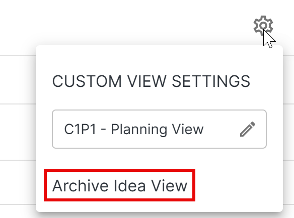 Archive an Idea View